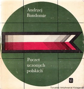 Poczet uczonych polskich (pionierów nauk matematyczno-przyrodniczych)