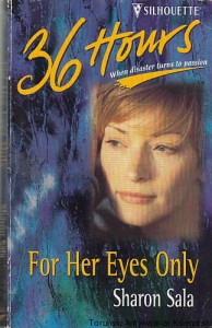 36 hours for her eyes only / Sharon Sala
