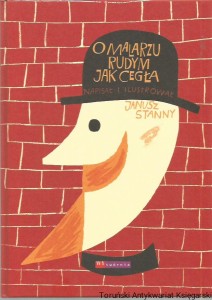 O malarzu rudym jak cegła / Janusz Stanny