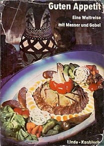 Guten Apetit : Eine Weltreise mit Messer und Gabel / Gunter Linde, Heinz Knobloch 