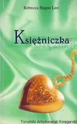 Księżniczka / Rebecca Hagan Lee