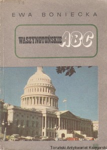 Waszyngtońskie ABC  / Ewa Boniecka