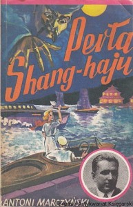 Perła Szanghaju / Antoni Marczyński
