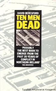Ten Men Dead / David Beresford