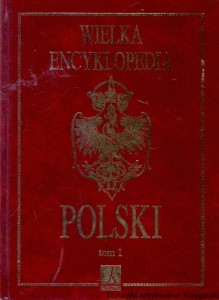 Wielka encyklopedia Polski Tom 1 / Praca zbiorowa
