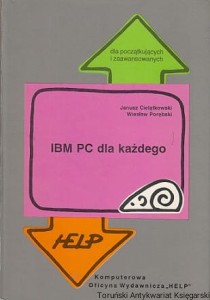 IBM PC dla każdego / Janusz Cielątkowski, Wiesław Porębski