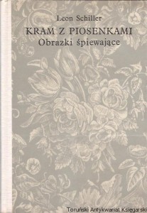 Kram z piosenkami : obrazki śpiewające / Leon Schiller