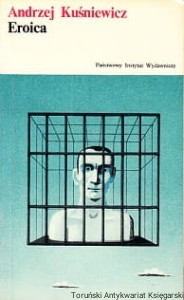 Eroica / Andrzej Kuśniewicz 