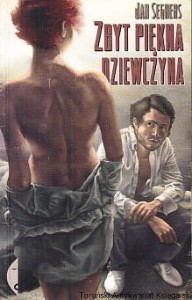 Zbyt piękna dziewczyna / Jen Seghers 