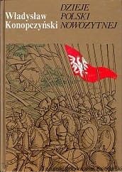Dzieje Polski nowożytnej / Władysław Konopczyński