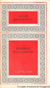 Konrad Wallenrod / Adam Mickiewicz 