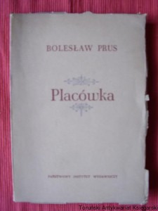 Placówka / Bolesław Prus