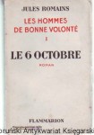 Les hommes de bonne volonte I Le 6 Octobre : Roman / Jules Romains