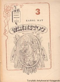 Winnetou : Biblioteka Podróży Przygody i Sensacji 3 / Karol May