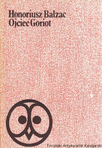 Ojciec Goriot / Honoriusz Balzac
