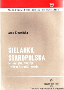 Sielanka staropolska : jej początki, tradycje i główne kierunki rozwoju / Anna Krzewińska
