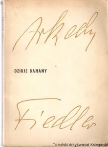 Dzikie banany / Arkady Fiedler 