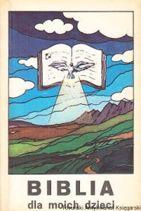 Biblia dla moich dzieci / Brak autora