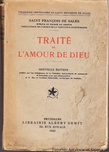 Traite de l'amour de dieu / Saint Francois de Sales