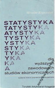 Statystyka dla wyższych zawodowych studiów ekonomicznych / Mirosław Krzysztofiak