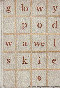 Głowy podwawelskie / Ryszard Kosiński