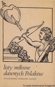 Listy miłosne dawnych Polaków / Michał Misiorny (oprac.)