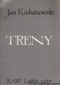 Treny / Jan Kochanowski