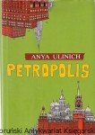 Petropolis / Anya Ulinich