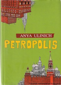 Petropolis / Anya Ulinich