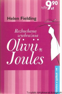 Rozbuchana wyobraźnia Olivii Joules / Helen Fielding
