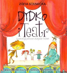 Dydko i teatr / Zofia Stanecka