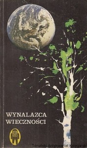 Wynalazca wieczności : Opowiadania fantastyczno-naukowe / brak autora