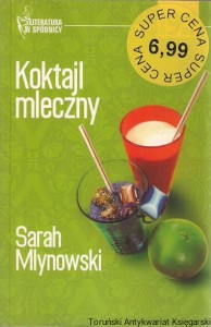 Koktajl mleczny / Sarah Mlynowski