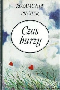 Czas burzy / Rosamunde Pilcher