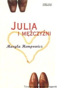 Julia i mężczyźni / Maryla Hempowicz