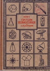 Fixstern Beobachtungen : Mit Einfachen Hilfsmitteln. Band 2 / J. Plassmann
