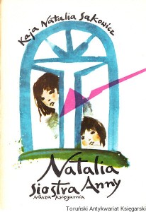 Natalia,  siostra Anny / Kaja Natalia Sakowicz