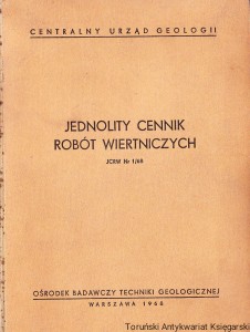 Jednolity cennik robót wiertniczych / Centralny Urząd Geologii