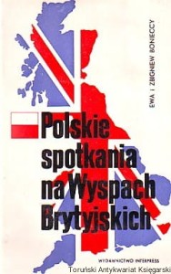 Polskie spotkania na Wyspach Brytyjskich / Ewa i Zbigniew Bonieccy
