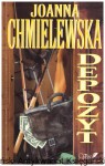 Depozyt / Joanna Chmielewska