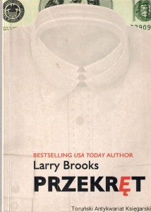 Przekręt / Larry Brooks