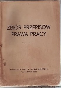 Zbiór przepisów prawa pracy. T. 2, Według stanu prawnego z dnia 1 grudnia 1949 r.