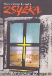 Zsyłka : Lata 1940-1946 w Kazachstanie / Maria Jadwiga Łęczycka  