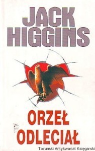 Orzeł odleciał / Jack Higgins