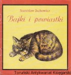 Bajki i powiastki / Stanisław Jachowicz 