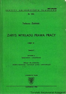 Zarys wykładu prawa pracy Część III Zeszyt 2 / Tadeusz Zieliński