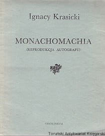 Monachomachia (Reprodukcja autografu) / Ignacy Krasicki