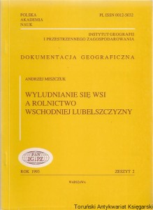 Wyludnianie się wsi a rolnictwo wschodniej Lubelszczyzny / Andrzej Miszczuk