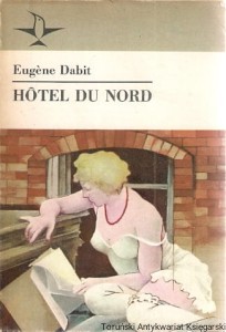 Hotel du Nord / Eugene Dabit