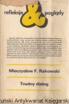 Trudny dialog / Mieczysław Rakowski